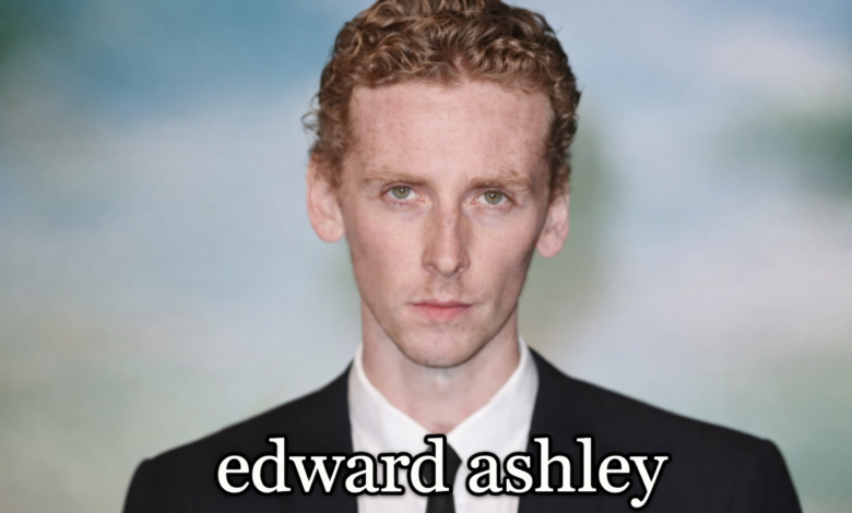 Edward Ashley